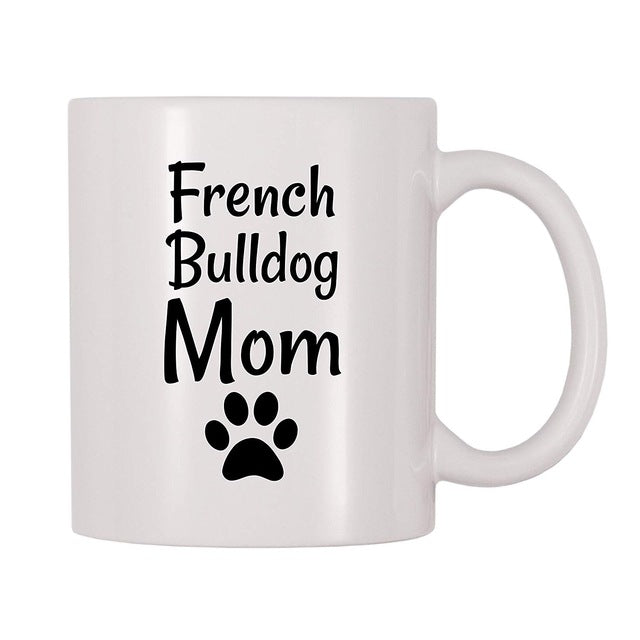 French Bulldog Mug Frenchie Mom Coffee Mug